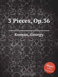 3 Pieces, Op.36