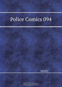 Police Comics 094