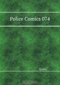 Police Comics 074
