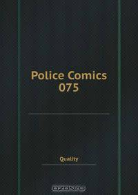 Police Comics 075