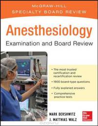 Anesthesiology Examination and Board Review 7/E