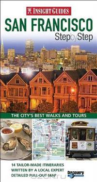 Insight Guides: San Francisco Step by Step