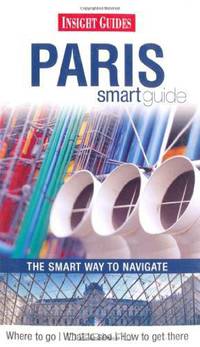 Insight Guides: Paris Smart Guide
