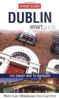 Insight Guides: Dublin: Smart Guide
