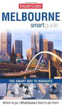 Insight Guides: Melbourne Smart Guide