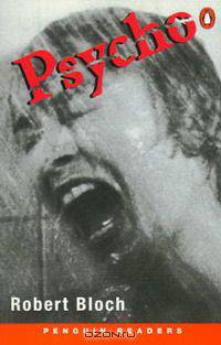 Psycho (Penguin Longman Penguin Readers)
