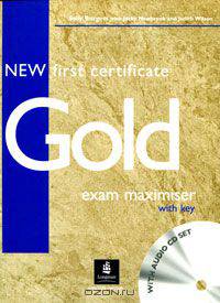 New First Certificate Gold Exam Maximiser (+ CD-ROM)