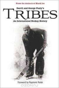 Tribes: An International Hockey History