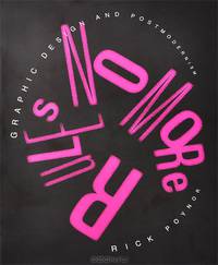 No More Rules: Graphic Design and Postmodernism