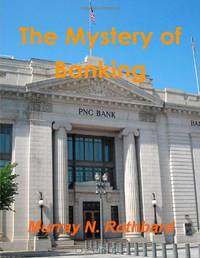 The Mystery Of Banking
