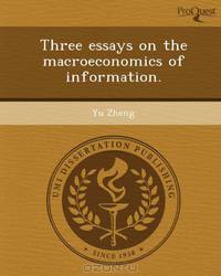 Three essays on the macroeconomics of information.