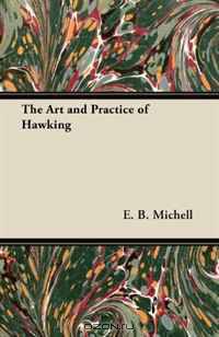 The Art and Practice of Hawking