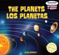 The Planets / Los Planetas (Powerkids Readers: the Universe / El Universo)