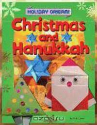 Christmas and Hanukkah Origami (Holiday Origami)