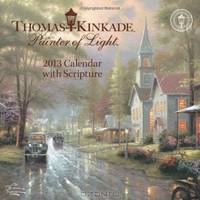 Thomas Kinkade Painter of Light with Scripture 2013 Mini Wall Calendar