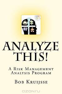 Analyze this!: A Risk Management Analysis Program