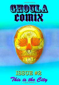 GHOULA Comix: This is the City (Volume 2)