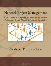 Network Project Management: Visualising Collective Knowledge to Better Understand and Model a Project-Portfolio