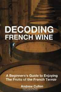 Decoding French Wine: A Beginner
