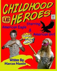 Childhood Heroes