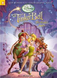 Disney Fairies Graphic Novel #7: Tinker Bell the Perfect Fairy