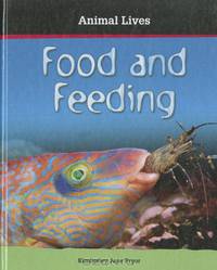 Food and Feeding (Animal Lives)