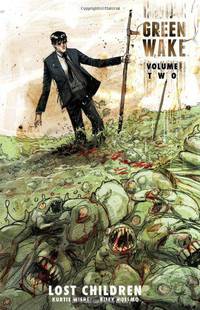 Green Wake Volume 2: Lost Children TP