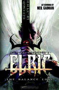 Elric: The Balance Lost Vol. 1