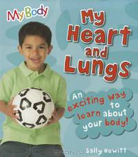 My Heart and Lungs (My Body)