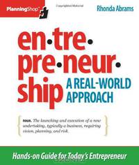 Entrepreneurship: A Real-World Approach