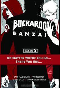Buckaroo Banzai No Matter Where You Go HC