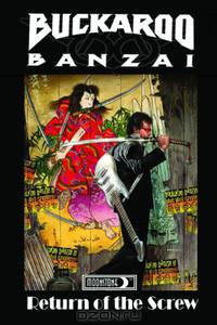 BUCKAROO BANZAI RETURN OF THE SCREW HC
