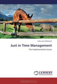 Just in Time Management: The Implementation Issues