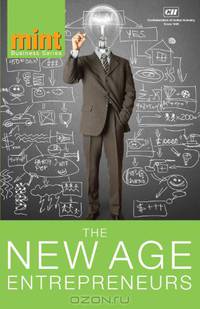 The New Age Entrepreneurs (Mint Business Series)