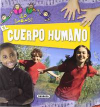 El cuerpo humano / The human body (..lo Sab?as? / Did You Know?) (Spanish Edition)