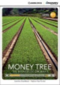 Money Tree. Business of Organics (with Online Access)