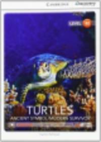 Turtles: Ancient Symbol / Modern Survivor: Upper Intermediate Book with Online Access