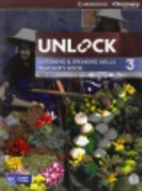Unlock: Level 3: Listening and Speaking Skills: Teacher