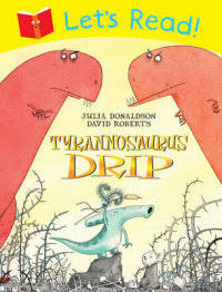 Tyrannosaurus Drip
