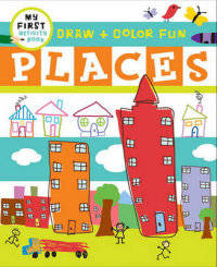 Draw + Color Fun. Places