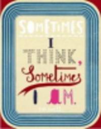 Sometimes-I-Think,-Sometimes-I-Am.-Sara-Fanelli