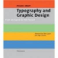Typography and Graphic Design. from Antiquity to the Present