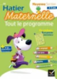 Tout le programme Moyenne. Section 4-5 ans