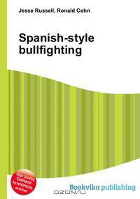 Spanish-style bullfighting
