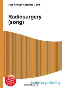 Radiosurgery (song)