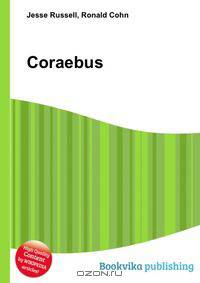 Coraebus
