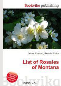 List of Rosales of Montana