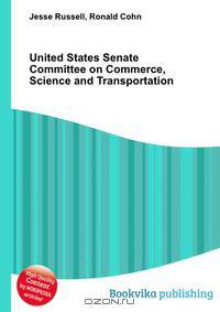 United States Senate Committee on Commerce, Science and Transportation