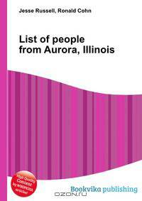 List of people from Aurora, Illinois
