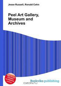 Peel Art Gallery, Museum and Archives